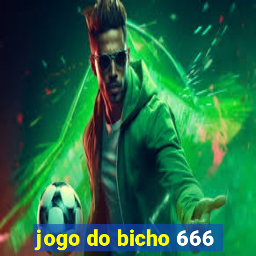 jogo do bicho 666